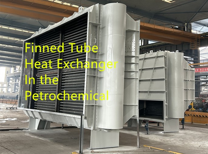 Finned tube heat exchangers in the petrochemical industry